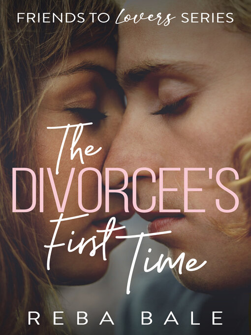 Title details for The Divorcee's First Time by Reba Bale - Available